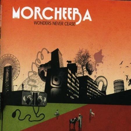 Morcheeba - Wonders Never Cease Cds - Zortam Music