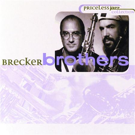 The Brecker Brothers - Priceless Jazz Collection - Zortam Music