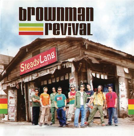 Brownman Revival - Dahan Dahan(Album Version) Lyrics - Zortam Music