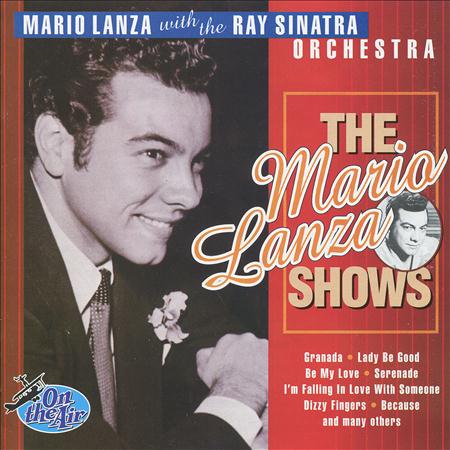 Mario Lanza - The Mario Lanza Shows - Zortam Music