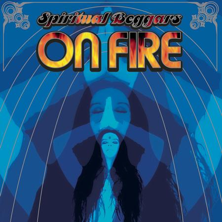 Spiritual Beggars - On Fire - Zortam Music