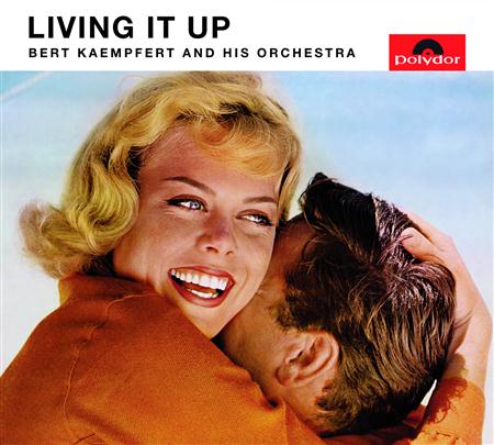 Bert Kaempfert - Living It Up!: The Bert Kaempf - Zortam Music