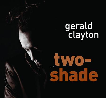 GERALD CLAYTON - Two-Shade - Zortam Music