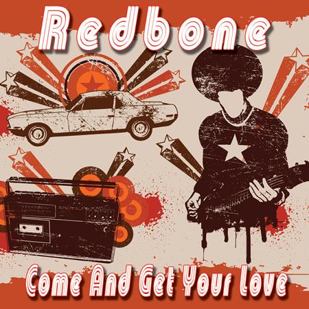 Redbone - Come and Get Your Love (Single Edit) - Zortam Music
