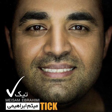 Meysam Ebrahimi - Tick (Single) - Zortam Music