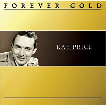 Ray Price - Ray Price Forever Gold - Zortam Music