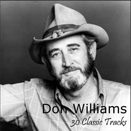 DON WILLIAMS - 30 Classic Tracks - Zortam Music