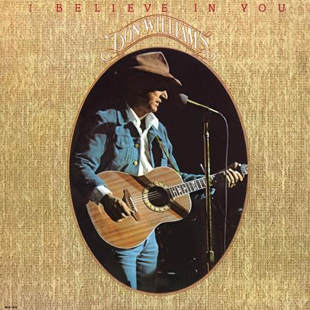 DON WILLIAMS - Don Williams - I Believe In Yo Lyrics - Zortam Music