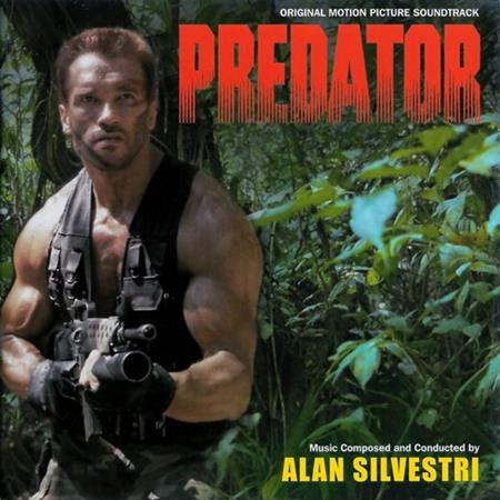 Alan Silvestri - Predator Original Motion Picture Soundtrack - Zortam Music