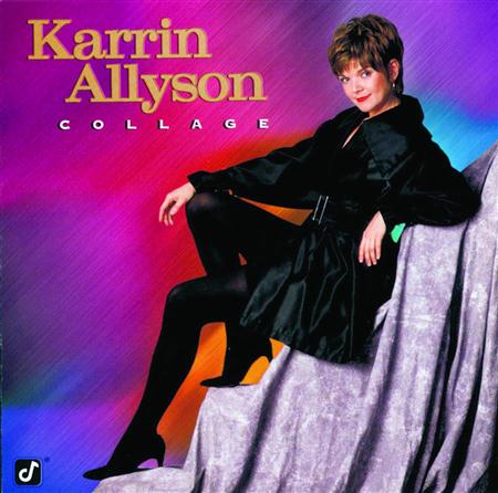 Karrin Allyson - COLLAGE - Zortam Music