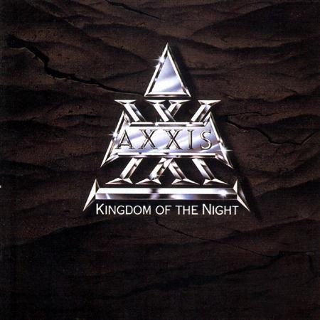 Axxis - Axxis - Kingdom Of The Night - Zortam Music
