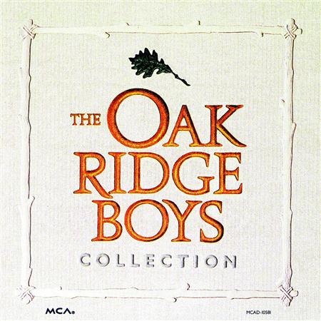 The Oak Ridge Boys - Oak Ridge Boys Collection - Zortam Music