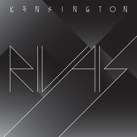 Kensington - Rivals Lyrics - Zortam Music