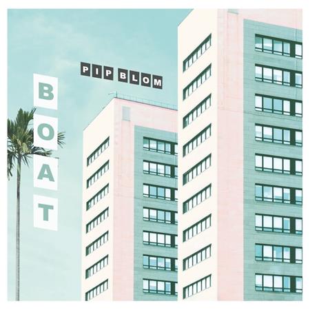 Pip Blom - Boat - Zortam Music