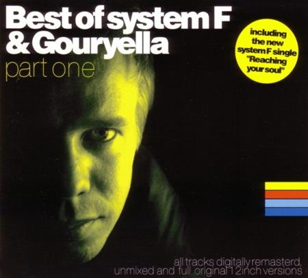 System F - Best Of System F & Gouryella Part 1 - Zortam Music