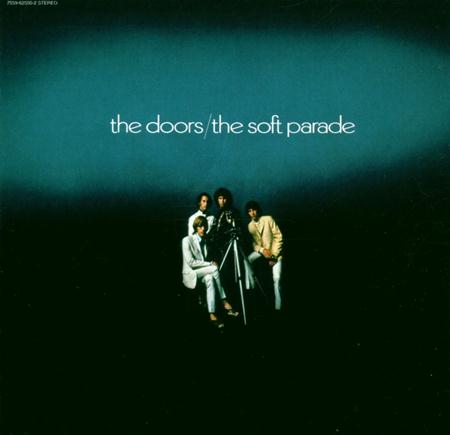 The Doors - The Soft Parade (Original US First Pressing) - Zortam Music The Doors - The Soft Parade (Original US First Pressing) - Zortam Music