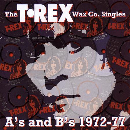 T. Rex - Wax Co. Singles Vol 1 CD3 - Zortam Music