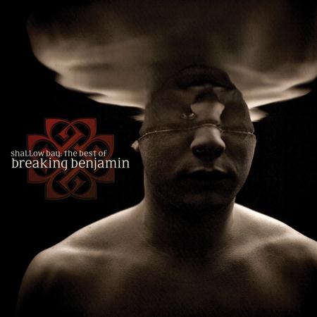 BREAKING BENJAMIN - Shallow Bay: The Best of Break - Zortam Music