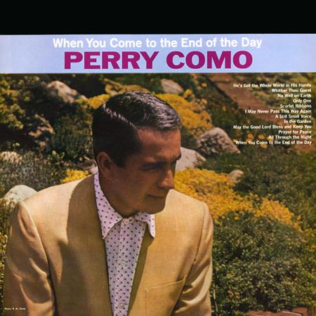 Perry Como - Saturday Night With Mr. Cwhen You Come To The End Of The Day [disc 2] - Zortam Music
