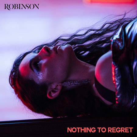 Robinson - Nothing To Regret (Acoustic Version) Lyrics - Zortam Music