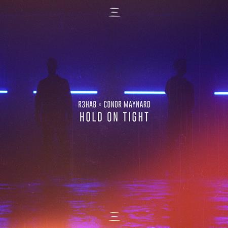 R3HAB, Conor Maynard, Midnight Kids - Hold On Tight (Midnight Kids Remix) - Zortam Music