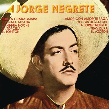 Jorge Negrete - RCA: 100 A�os De M�sica: Jorge Negrete - Zortam Music
