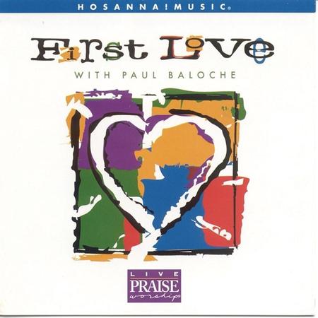 Paul Baloche - First Love (Live) - Zortam Music