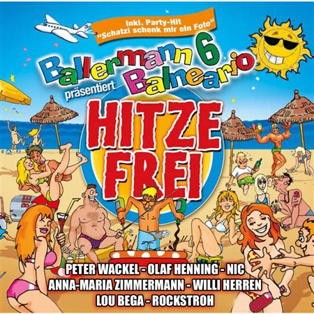 Berlinyc - Ballermann 6 Balneario - Hitzefrei 2011 - Zortam Music