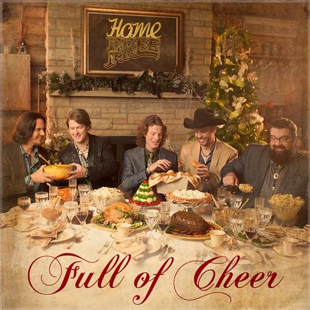 Home Free - Full Of Cheer Lyrics - Zortam Music