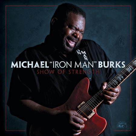 Michael Burks - Show Of Strength - Zortam Music
