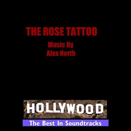 Alex North - The Rose Tattoo - limited Edition - Zortam Music