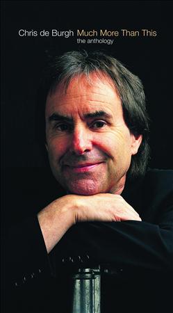Chris De Burgh - Much More Than This [disc 1] - Zortam Music