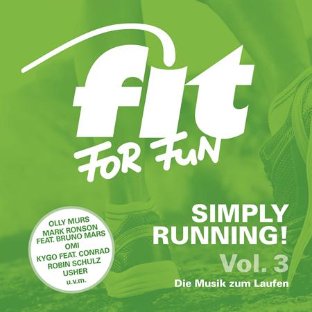 Various Artists - Fit For Fun: Simply Running! Die Musik zum Laufen, Vol. 3 - Zortam Music