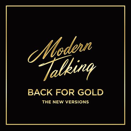 Modern Talking - Back For Gold - Zortam Music
