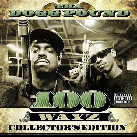 Tha Dogg Pound - 100 Wayz - Zortam Music