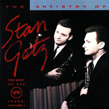Stan Getz - The Artistry Of Stan Getz The Best Of The Verve Years Vol.1 [disc 2] - Zortam Music