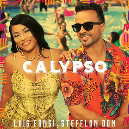 Luis Fonsi, Stefflon Don - Calypso - Zortam Music