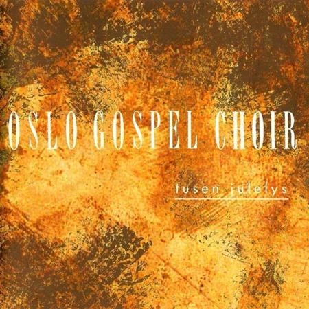 Oslo Gospel Choir - Det Lyser I Stille Grender Lyrics - Zortam Music
