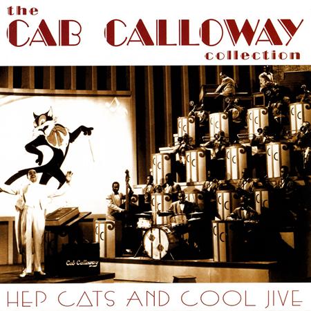 CAB CALLOWAY - The Cab Calloway Collection - Zortam Music