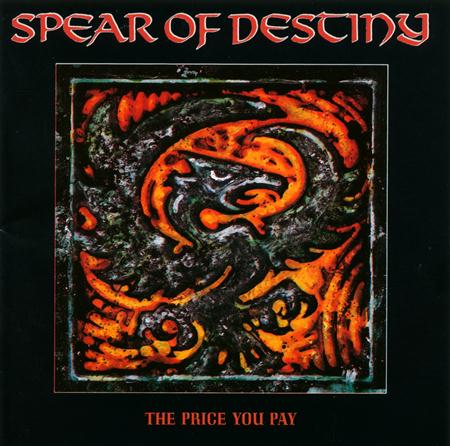 Spear of Destiny - The Price You Pay - Zortam Music