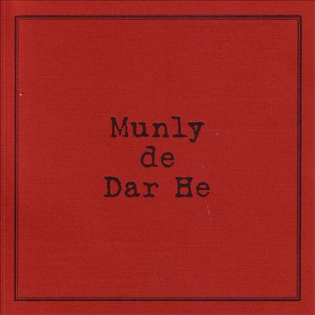 Jay Munly - De Dar He - Zortam Music