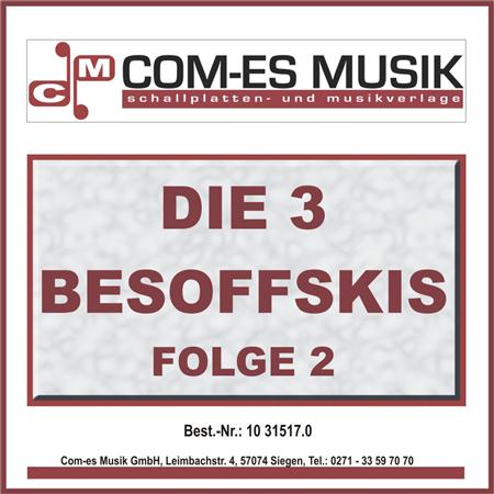 Die Drei Besoffskis - Die 3 Besoffskis - Zortam Music