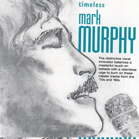Mark Murphy - Timeless Mark Murphy - Zortam Music