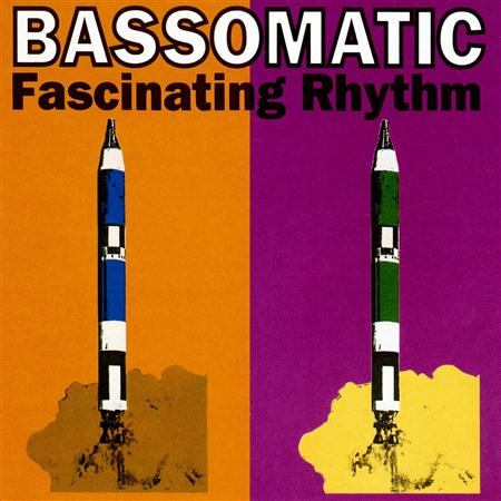 Bassomatic - Fascinating Rhythm [MCD] - Zortam Music