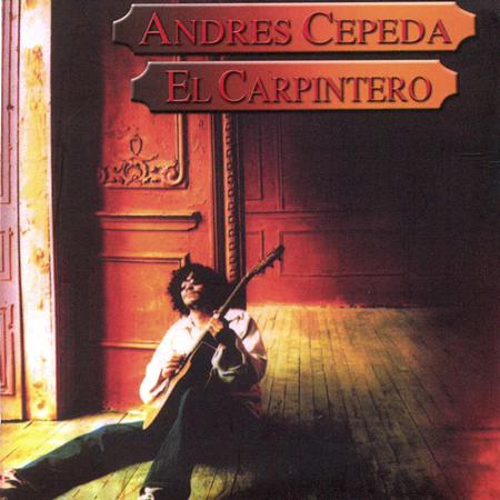 Andris Cepeda - EL CARPINTERO - Zortam Music