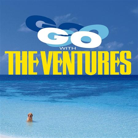 The Ventures - Go With The Ventures - Zortam Music