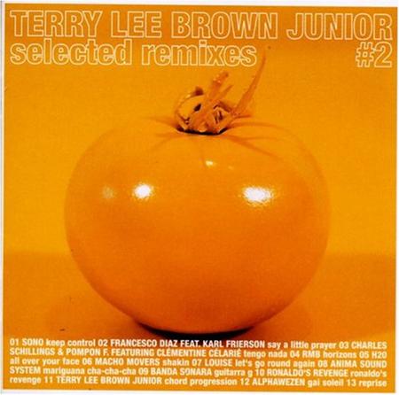 Terry Lee Brown Junior - Terry Lee Brown Junior - Selected Remixes #2 - Zortam Music