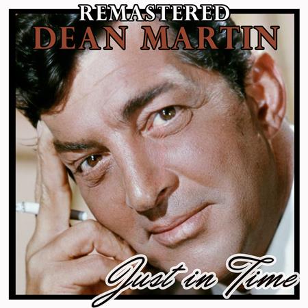 DEAN MARTIN - Dean Martin - Just In Time - Zortam Music