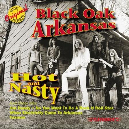 Black Oak Arkansas - Hot And Nasty - Zortam Music