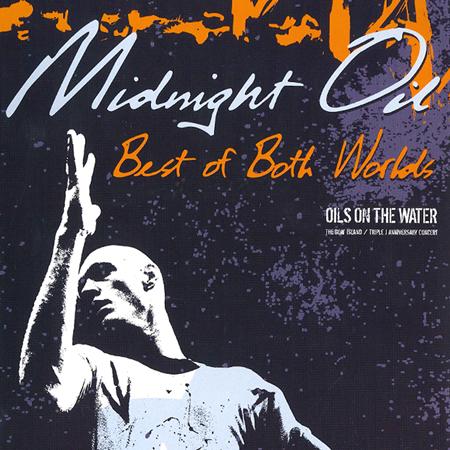 Midnight Oil - Best of Both Worlds Disc 2 - Zortam Music